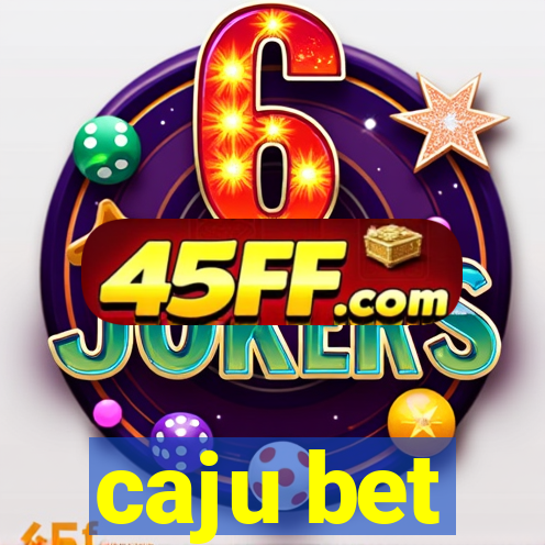 caju bet
